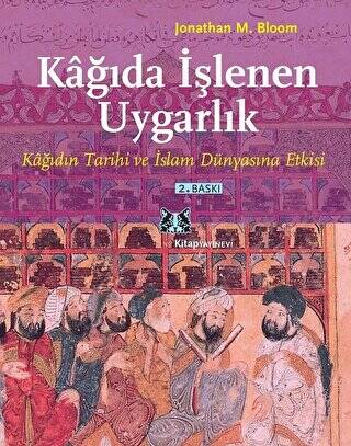 Kağıda İşlenen Uygarlık - 1