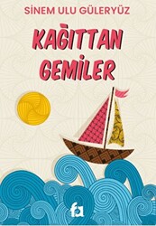 Kağıttan Gemiler - 1