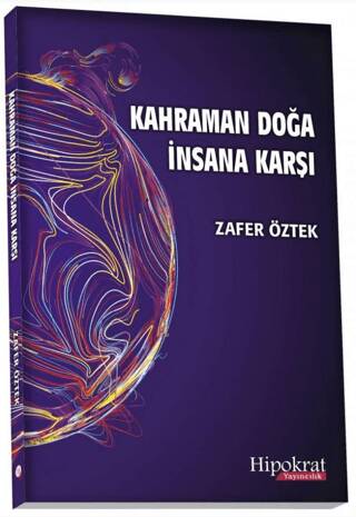 Kahraman Doğa İnsana Karşı - 1