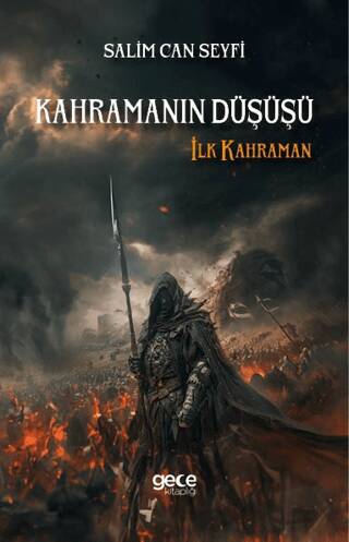 Kahramanın Düşüşü - İlk Kahraman - 1