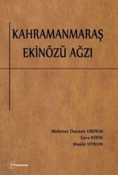 Kahramanmaraş Ekinözü Ağzı - 1