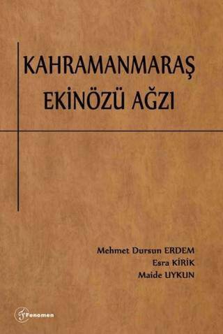 Kahramanmaraş Ekinözü Ağzı - 1