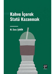 Kahve İçerek Statü Kazanmak - 1