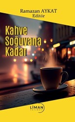 Kahve Soğuyana Kadar - 1