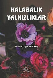 Kalabalık Yalnızlıklar - 1