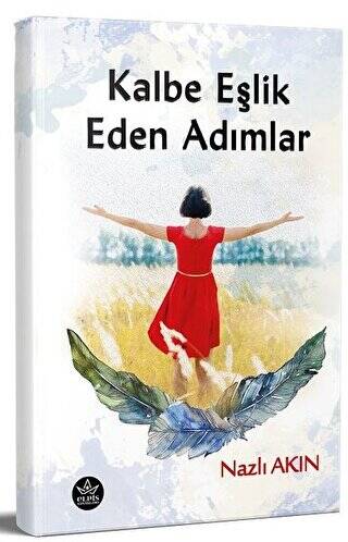 Kalbe Eşlik Eden Adımlar - 1