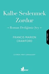 Kalbe Seslenmek Zordur - 1