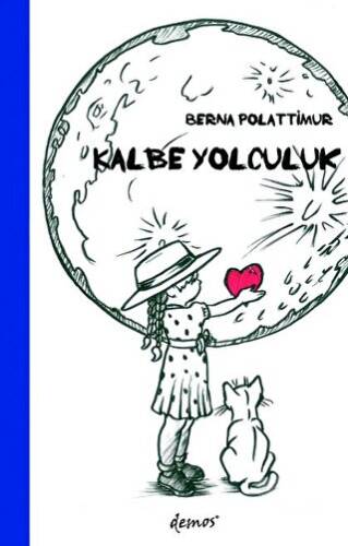 Kalbe Yolculuk - 1