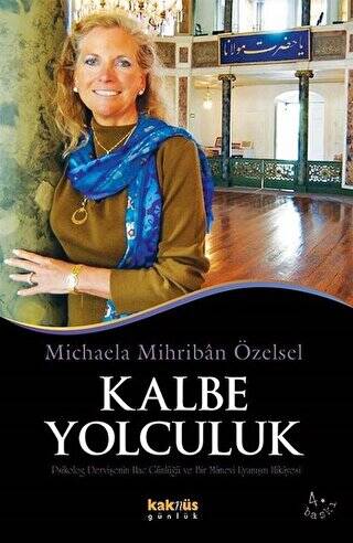 Kalbe Yolculuk - 1