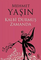 Kalbi Durmuş Zamanda - 1