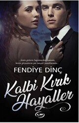 Kalbi Kırık Hayaller - 1