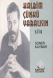 Kalbim Çünkü Yaralısın - 1