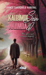 Kalbimde Sen Aklımda O - 1