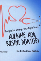 Kalbime Koy Başını Doktor! - 1