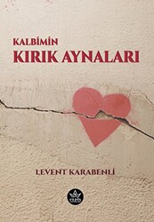 Kalbimin Kırık Aynaları - 1