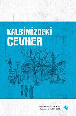 Kalbimizdeki Cevher - 1