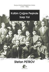 Kalbin Çağrısı Peşinde Sarp Yol - 1