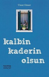 Kalbin Kaderin Olsun - 1