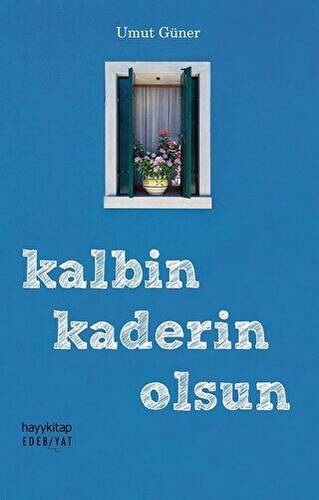 Kalbin Kaderin Olsun - 1