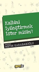 Kalbini İyileştirmek İster misin? - 1