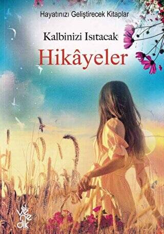 Kalbinizi Isıtacak Hikayeler - 1