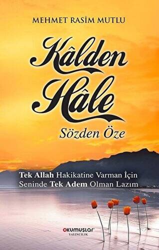 Kalden Hale : Sözden Öze - 1