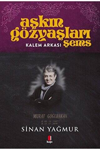 Kalem Arkası - Aşkın Gözyaşları Şems - 1