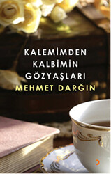 Kalemimden Kalbimin Gözyaşları - 1