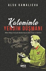 Kalemimle Yendim Düşmanı - 1