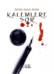 Kalemlere Sor - 1