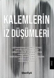 Kalemlerin İz Düşümleri - 1