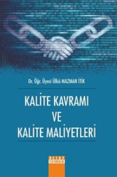 Kalite Kavramı Ve Kalite Maliyetleri - 1