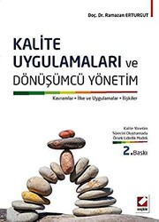 Kalite Uygulamaları ve Dönüşümcü Yönetim - 1