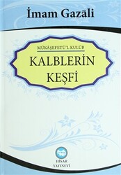 Kalplerin Keşfi - Mükaşefetü`l Kulub - 1