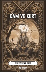 Kam ve Kurt - 1