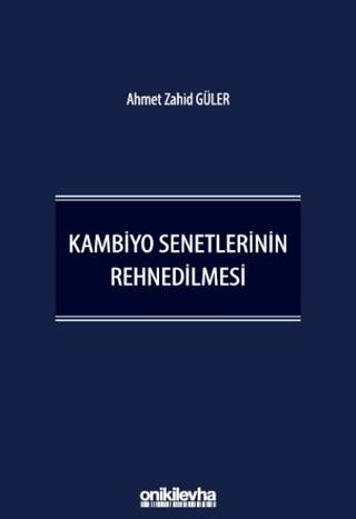 Kambiyo Senetlerinin Rehnedilmesi - 1