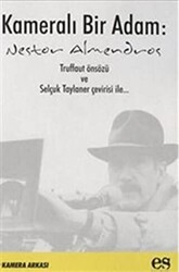 Kameralı Bir Adam Nestor Almendros - 1