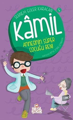 Kamil 5 - Annesinin Süper Çocuğu Ben! - 1