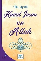 Kamil İnsan ve Allah - 1