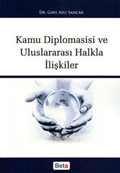 Kamu Diplomasisi ve Uluslararası Halkla İlişkiler - 1