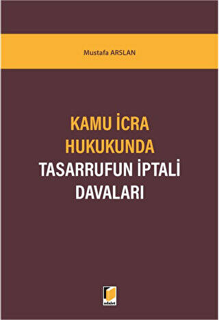 Kamu İcra Hukukunda Tasarrufun İptali Davaları - 1