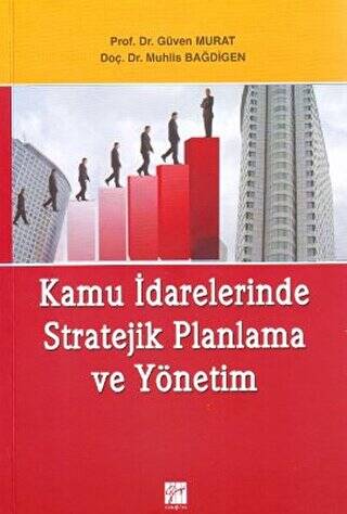 Kamu İdarelerinde Stratejik Planlama ve Yönetim - 1