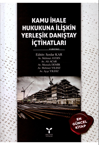 Kamu İhale Hukukuna İlişkin Yerleşik Danıştay İçtihatları - 1