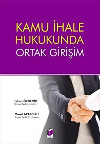 Kamu İhale Hukukunda Ortak Girişim - 1