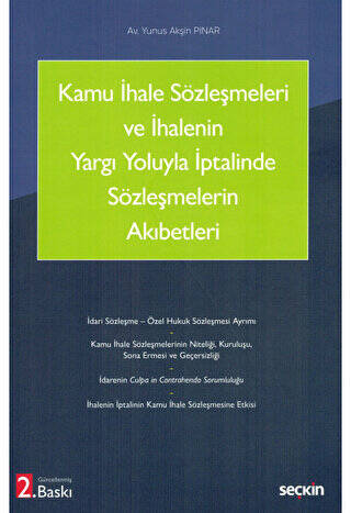 Kamu İhale Sözleşmeleri ve İhalenin Yargı Yoluyla İptalinde Sözleşmelerin Akıbetleri - 1