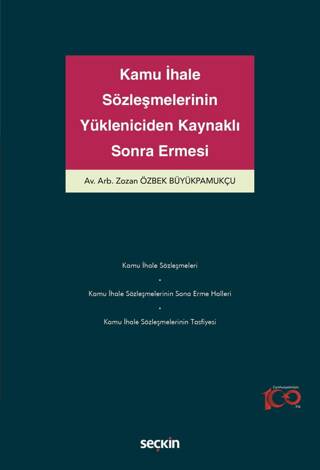 Kamu İhale Sözleşmelerinin Yükleniciden Kaynaklı Sona Ermesi - 1