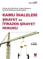 Kamu İhaleleri Şikayet ve İtirazen Şikayet Hukuku - 1