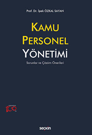 Kamu Personel Yönetimi - Sorunlar ve Çözüm Önerileri - 1