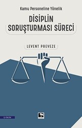 Kamu Personeline Yönelik Disiplin Soruşturması Süreci - 1