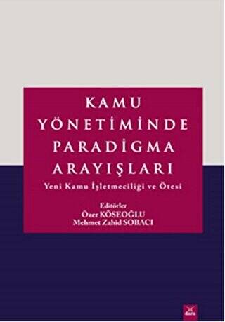 Kamu Yönetiminde Paradigma Arayışları - 1